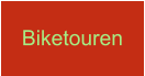 Biketouren